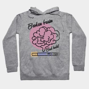 Broken brain Hoodie